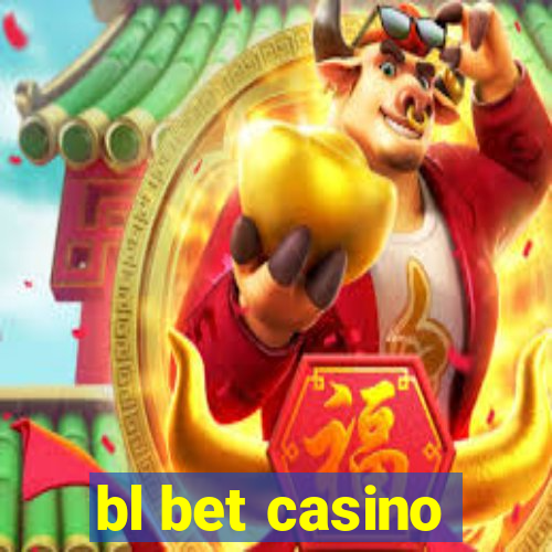 bl bet casino